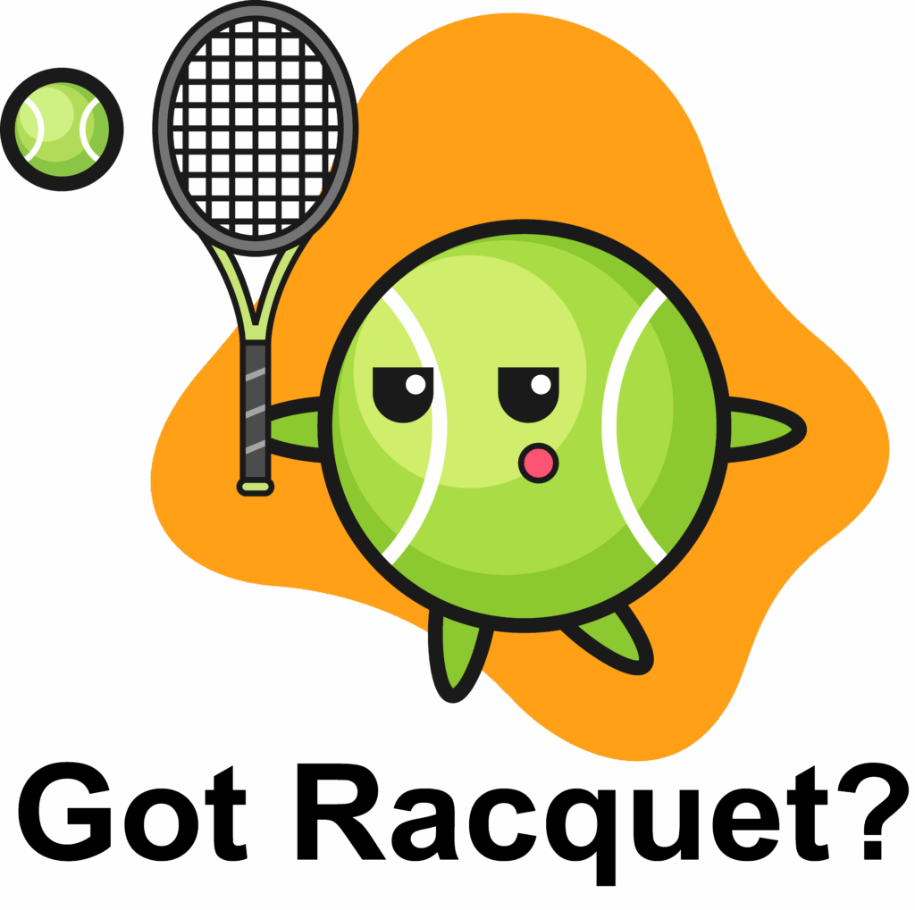 Got Racquet